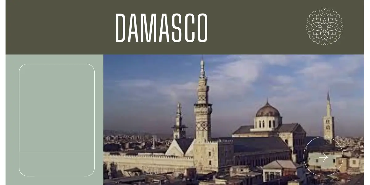 Damasco: Rich History, Culture, and Significance