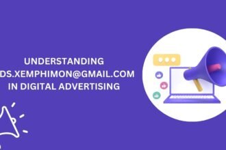 Understanding ads.xemphimon@gmail.com in Digital Advertising