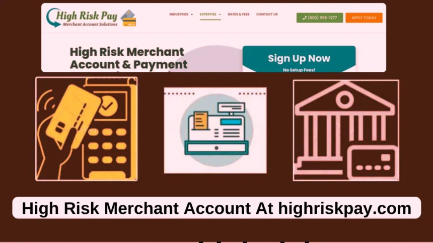 high risk merchant account at highriskpay.com